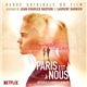 Jean Charles Bastion, Laurent Garnier - Paris Est à Nous (Paris Is Us) - Original Motion Picture Soundtrack